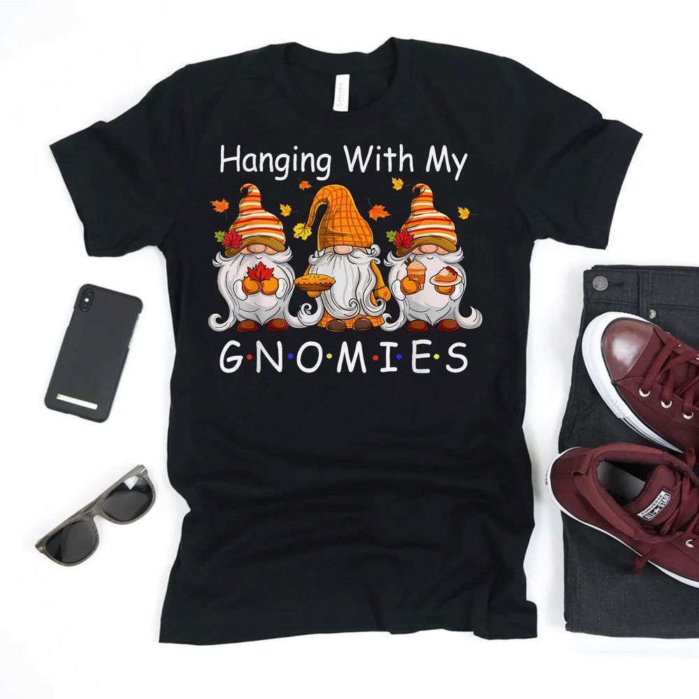 Hanging With My Gnomies Fall Season Cute Autumn Gnomes Shirt Unisex Standard T-Shirt black s