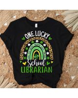 One Lucky School Librarian Rainbow St Patricks Day Shirt Unisex Standard T-Shirt black s